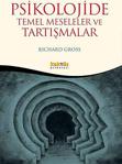 Psikolojide Temel Meseleler Ve Tartışmalar/Kaknüs Yayınları - Ders Kitapları/Richard Gross