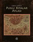 Puslu Kıtalar Atlası - İhsan Oktay Anar