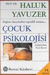 Remzi Kitabevi Çocuk Psikolojisi - Haluk Yavuzer -