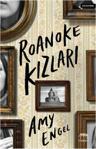 Roanoke Kızları - Amy Engel