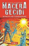 Robotlar Cehennemi - Macera Geçidi 16