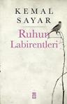 Ruhun Labirentleri / Kemal Sayar / Kapı Yayınları