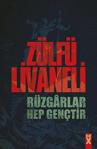 Rüzgarlar Hep Gençtir - Zülfü Livaneli