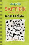 Saftirik Greg'in Günlüğü 8 - Batsın Bu Dünya! - Jeff Kinney