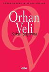 Sakın Şaşırma: Seçme Şiirler - Orhan Veli / Yapı Kredi Yayınları