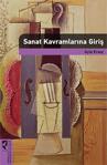 Sanat Kavramlarına Giriş / Ayla Ersoy