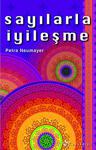 Sayılarla İyileşme / Petra Neumayer