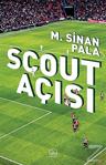 Scout Açısı / M. Sinan Pala / İthaki Yayınları