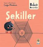 Şekiller / Bebek Üniversitesi - Çağrı Odabaşı - Sincap Kitap Yayınları