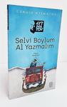 Selvi Boylum Al Yazmalım / Cengiz Aytmatov / Ketebe Yayınları