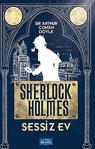 Sessiz Ev Sherlock Holmes/Sir Arthur Conan Doyle