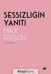 Sessizliğin Yanıtı / Max Frisch / Kolektif Kitap