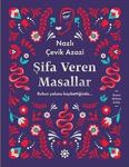 Şifa Veren Masallar / Nazlı Çevik Azazi