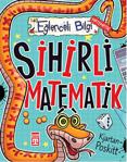 Sihirli Matematik - Eğlenceli Bilgi - Kjartan Poskitt