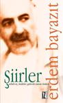 Şiirler / Erdem Bayazıt / İz Yayıncılık