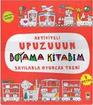 Sincap Kitap Aktiviteli Upuzuuun Boyama Kitabım - Sayılarla Oyuncak Treni