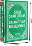 Sırlı Şifalı Dualar ve Salavatlar Ansiklopedisi