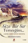 Size Bir Sır Vereceğim - Mustafa Kaya