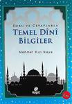 Soru ve Cevaplarla Temel Dini Bilgiler