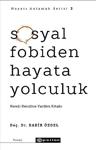 Sosyal Fobiden Hayata Yolculuk - Doç. Dr. Kadir Özdel