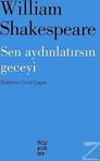 Sözcükler Yayınları Sen Aydınlatırsın Geceyi William Shakespeare - William Shakespeare