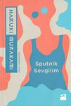 Sputnik Sevgilim - Haruki Murakami