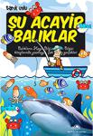 Şu Acayip Balıklar - Tarık Uslu