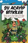 Şu Acayip Bitkiler - Tarık Uslu