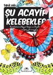 Şu Acayip Kelebekler - Tarık Uslu