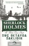 Suç Detayda Saklıdır Sherlock Holmes/Martı Yayınları