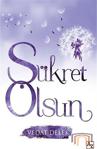 Şükret Olsun / Vedat Delek