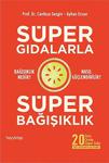 Süper Gıdalarla Süper Bağışıklık (Kitap)