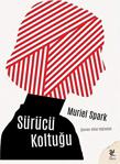 Sürücü Koltuğu Muriel Spark Si̇ren Yayinlari