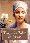 Taaşşuk-I Talat Ve Fitnat/İskele