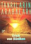 Tanrıların Arabaları - Erich Von Daniken