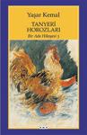 Tanyeri Horozları: Bir Ada Hikayesi 3 - Yaşar Kemal