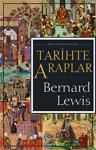 Tarihte Araplar - Bernard Lewis