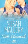 Tatlı Kaçamak Susan Mallery Pegasus Yayinlari