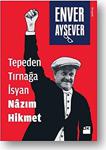 Tepeden Tırnağa İsyan Nazım Hikmet