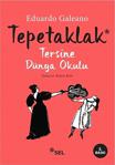 Tepetaklak/Sel Yayıncılık/Eduardo Galeano