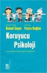 Timaş Yayınları Koruyucu Psikoloji - Feyza Bağlan,Kemal Sayar