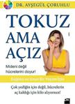 Tokuz Ama Açız!/Ayşegül Çoruhlu