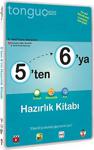 Tonguç Akademi 5 Ten 6 Ya Hazırlık Kitabı