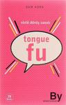 Tongue Fu - Sözlü Dövüş Sanatı - Sam Horn
