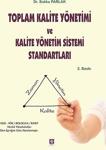 Toplam Kalite Yönetimi Ve Kalite Yönetim Sistemi Standartları