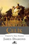 Tüfek Mikrop ve Çelik - Jared Diamond