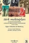 Türk Mektupları / Ogiler Ghislain De Busbecq / İş Bankası Yayınları