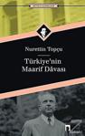 Türkiyenin Maarif Davası Nurettin Topçu