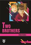 Two Brothers Stage 1 (İngilizce Hikaye) / Grimm Brothers / Dorlion Yayınevi