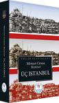 Üç İstanbul - Mithat Cemal Kuntay